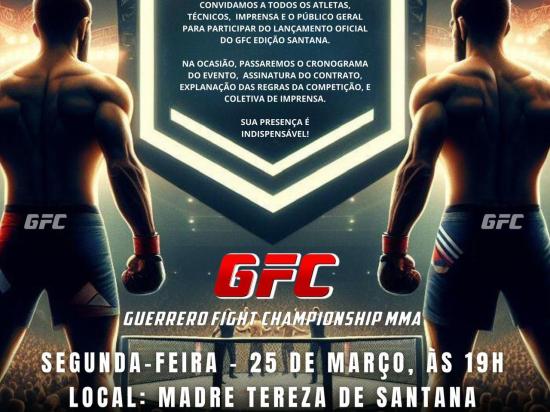 Guerrero Fight Championship MMA: Grupo Madre Tereza Anuncia Edição Santana em Nova Brasília, Santana-AP