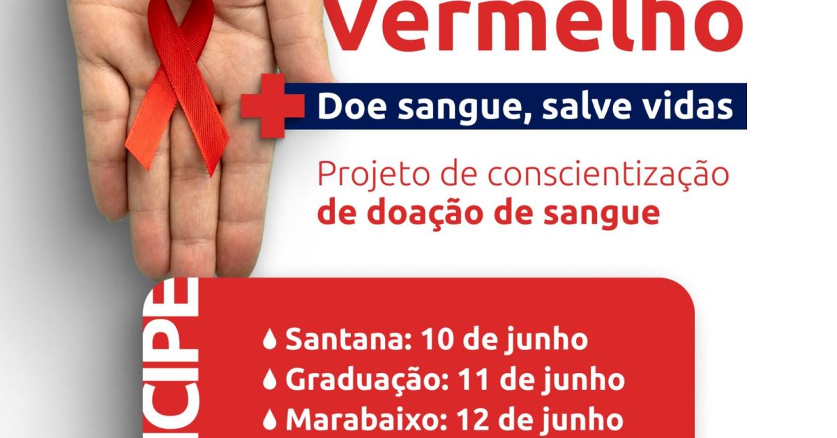 Junho Vermelho: Doe Sangue, Salve Vidas Junho Vermelho: Doe Sangue, Salve Vidas