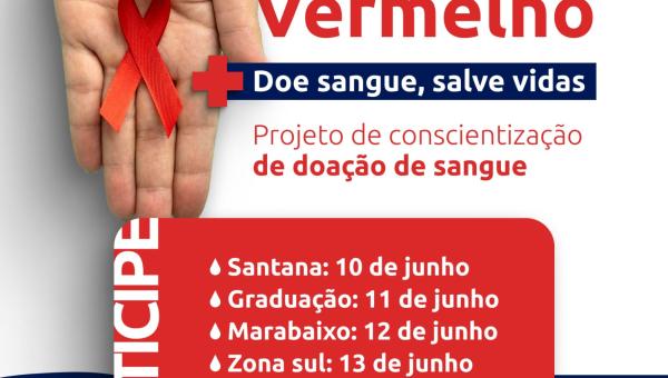 Junho Vermelho: Doe Sangue, Salve Vidas
