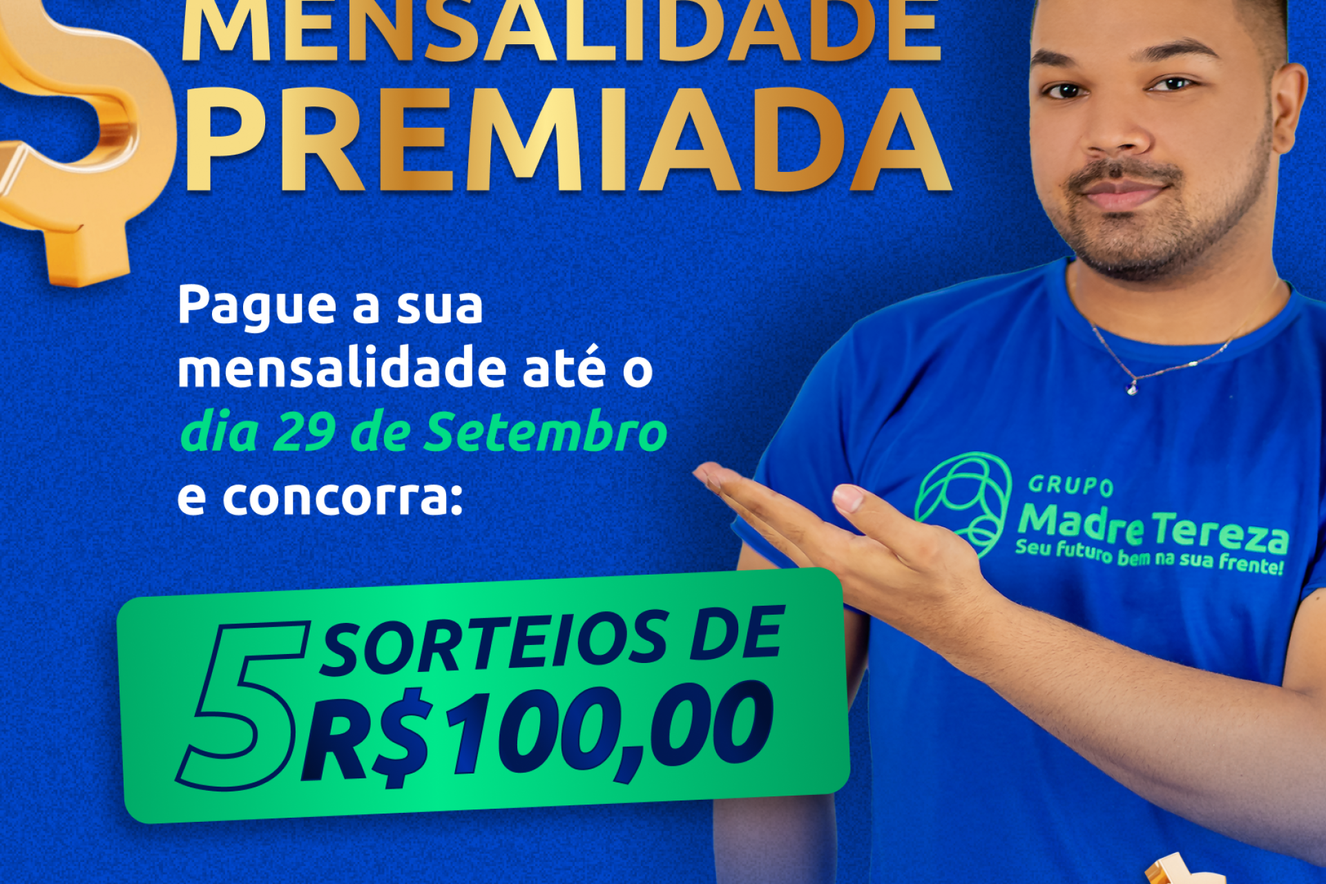 Participe da Promoção Mensalidade Premiada 