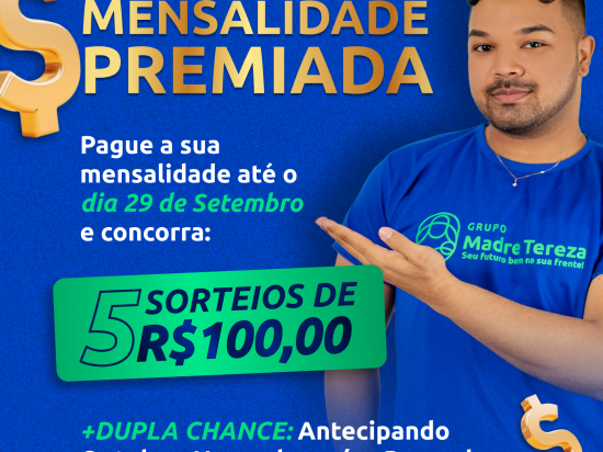 Participe da Promoção Mensalidade Premiada 