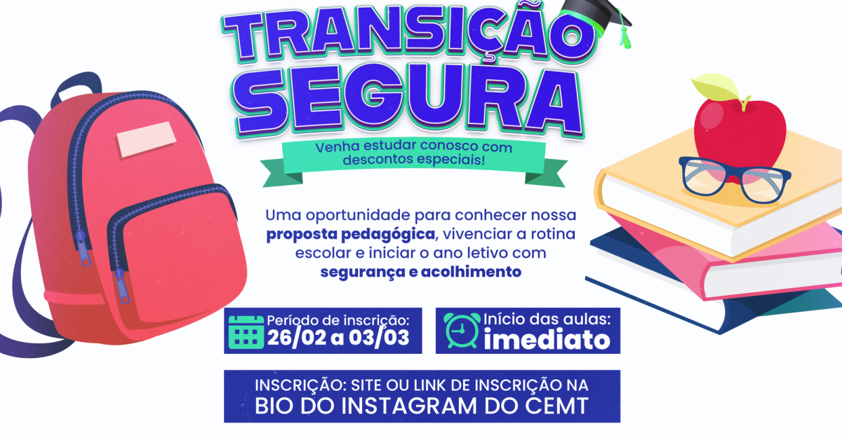Transição Segura: compromisso com a aprendizagem desde o primeiro dia